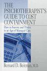 The Psychotherapist's Guide to Cost Containment