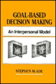 Goal-based Decision Making