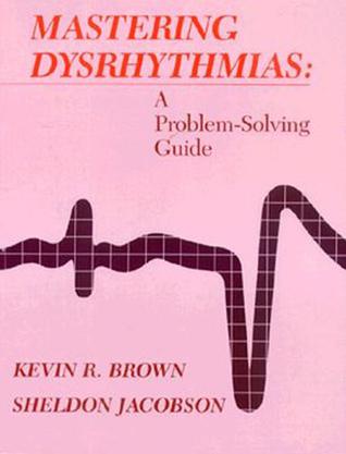 Mastering Dysrhythmias
