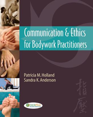 Communication & Ethics for Bodywork Practitioners