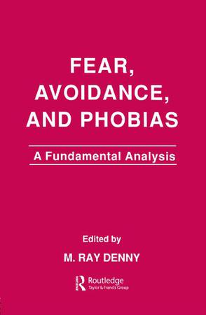 Fear, Avoidance and Phobias