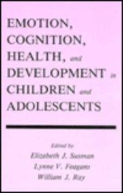 Emotion, Cognition, Health and Development in Children and Adolescents