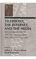 Telephony, the Internet and the Media