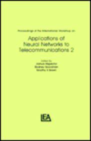 Proceedings of the International Workshop on Applications of Neural Networks to Telecommunications 2
