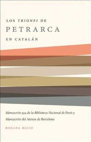 Los 'Trionfi' De Petrarca Comentados En Catalan