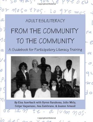 Adult ESL/Literacy from the Community to the Community