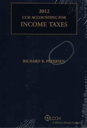 Cch Accounting for Income Taxes, 2012 Edition