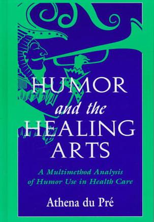 Humor and the Healing Arts