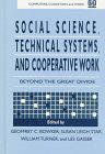 Social Science, Technical Systems and Cooperative Work