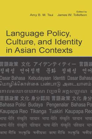 Language Policy, Culture and Identity in Asian Contexts