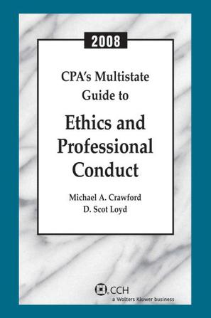 CPA's Multistate Guide to Ethics and Professional Conduct
