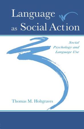 Language as Social Action