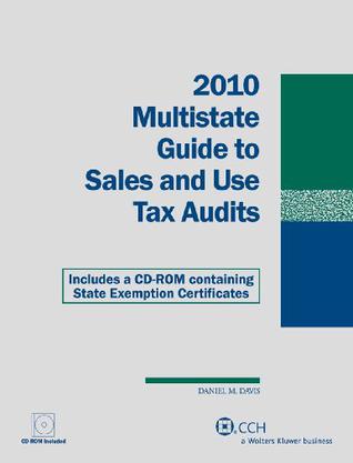 Multistate Guide to Sales & Use Tax Audits 2010 W/ CD