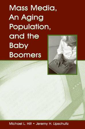 Mass Media, an Aging Population, and the Baby Boomers