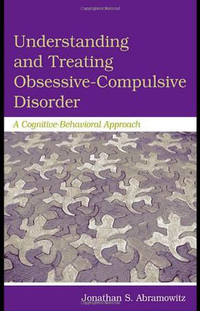 Understanding and Treating Obsessive-compulsive Disorder