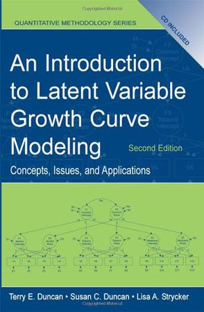 An Introduction to Latent Variable Growth Curve Modeling