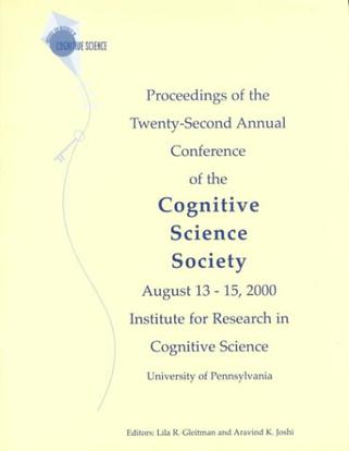 Proceedings of the Twenty-second Annual Conference of the Cognitive Science Society