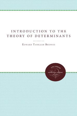 Introduction to the Theory of Determinants and Matrices
