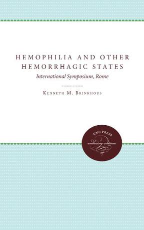 Hemophilia and Other Hemorrhagic States