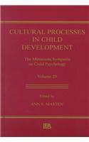 Cultural Processes in Child Development