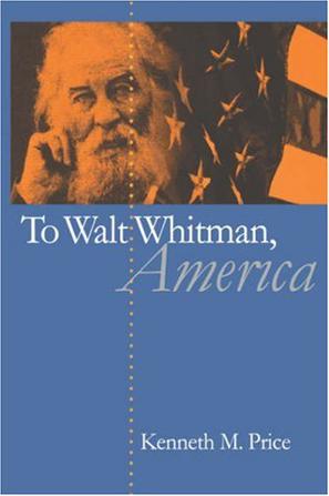To Walt Whitman, America