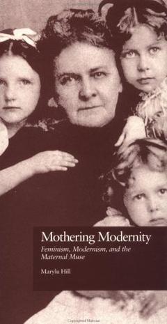 Mothering Modernity