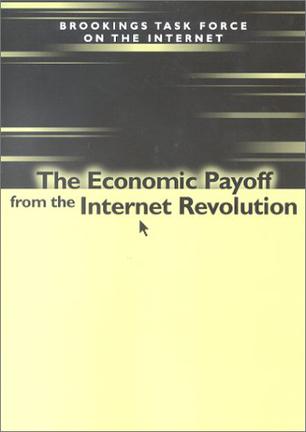 The Economic Payoff from the Internet Revolution