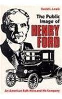 The Public Image of Henry Ford