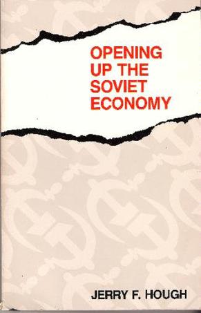 Opening Up the Soviet Economy