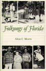 Folk Songs of Florida