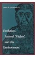 Evolution, Animal Rights and the Environment