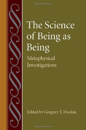 The Science of Being As Being