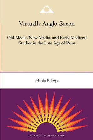 Virtually Anglo-Saxon