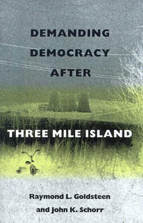 Demanding Democracy After Three Mile Island