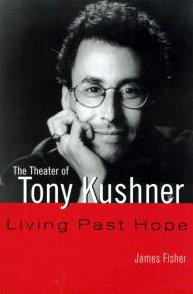 The Theatre of Tony Kushner