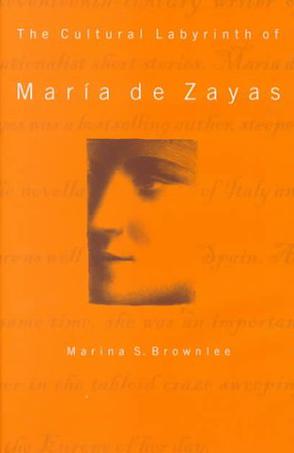 The Cultural Labyrinth of Maria De Zayas