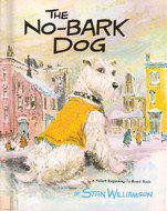 The No Bark Dog, Softcover, Beginning to Read