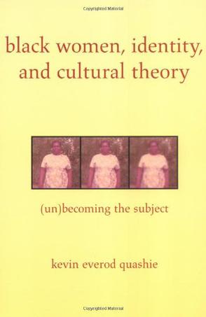 Black Women, Identity, and Cultural Theory