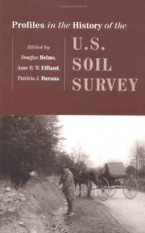 Profiles in the History of the U. S. Soil Survey