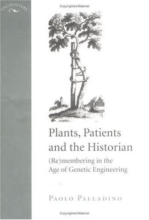 Plants Patients & the Historian