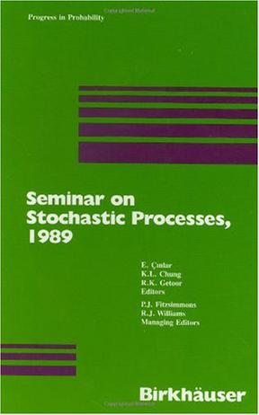 Seminar on Stochastic Processes, 1989