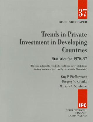 Trends in Private Investment in Developing Countries