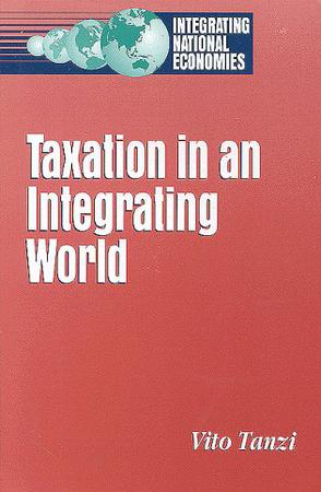 Taxation in an Integrating World