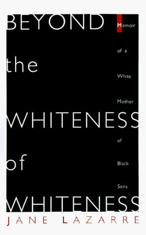 Beyond the Whiteness of Whiteness