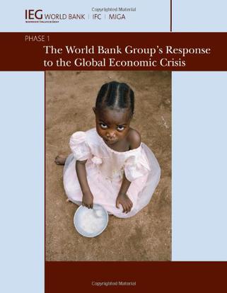 The World Bank Group's Response to the Global Economic Crisis