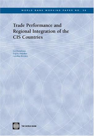 Trade Performance and Regional Integration of the CIS Countries