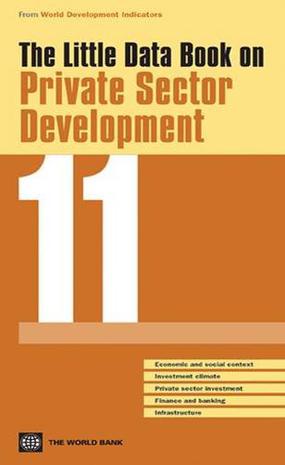 The Little Data Book on Private Sector Development 2011