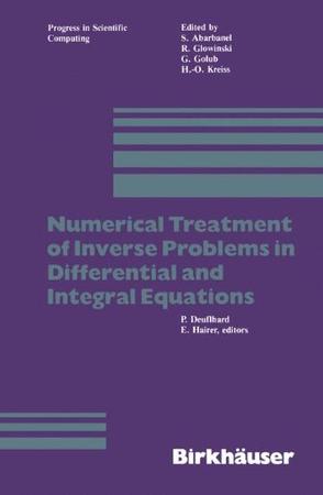 Numerical Treatment of Inverse Problems in Differential and Integral Equastions