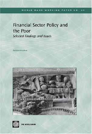 Financial Sector Policy and the Poor