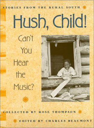 Hush, Child! Can't You Hear the Music?